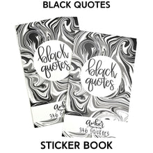 Load image into Gallery viewer, Black Quotes Sticker Book