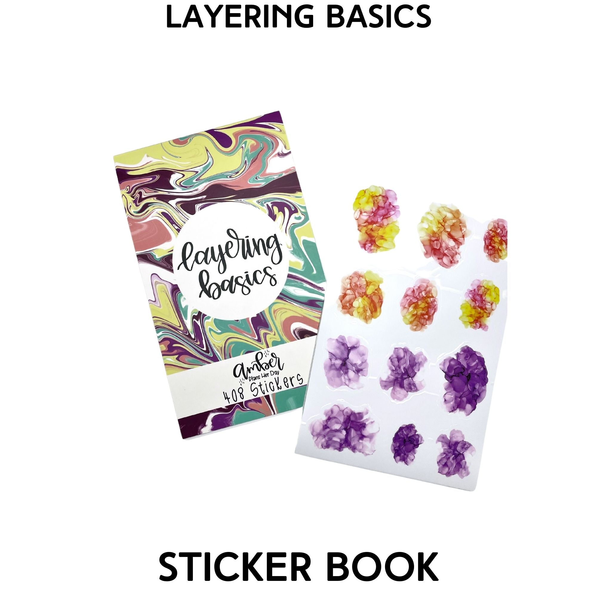 Sticker Layering Project Layering Basics Sticker Book – Amber Plans Her Day