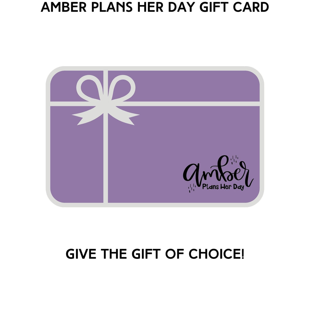 Amber Plans Her Day Gift Card